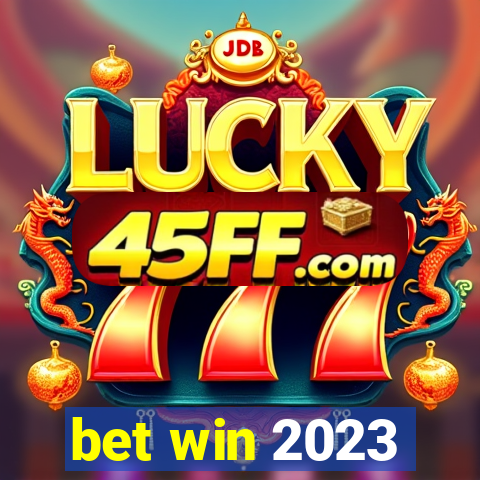 bet win 2023